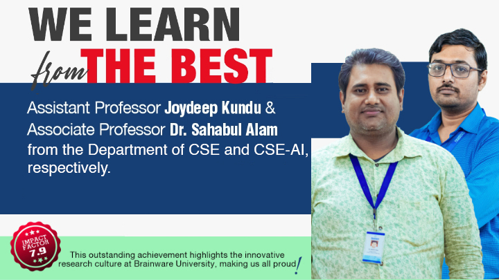 Prestigious Publication in SCIE Q1-indexed by CSE Faculty-Assistant Professor Joydeep Kundu (CSE-AI) and Associate Professor Dr. Sahabul Alam (CSE) 